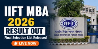 IIFT 2026 MBA Result Out; Check Your Selection Here